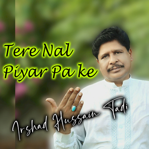 Tadi Akhian Jal Bhariyan Hin Piyar