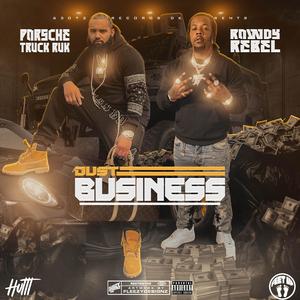 Just Business (feat. Rowdy Rebell)