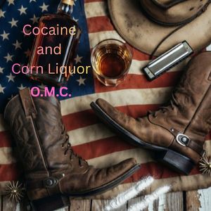 Cocaine and Corn Liquor