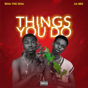 THINGS YOU DO (feat. Lil Bee)