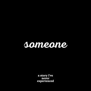 Someone