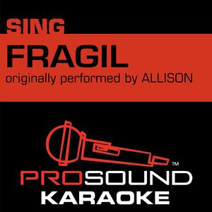 Fragil (Originally Performed by Allison) [Instrumental Version]