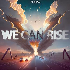 We Can Rise