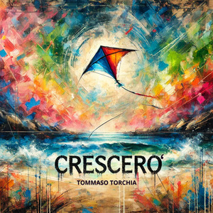 Crescerò
