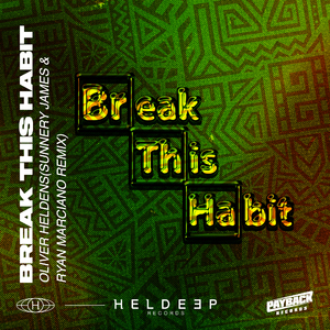 Break This Habit (feat. Kiko Bun) [Sunnery James & Ryan Marciano Remix]