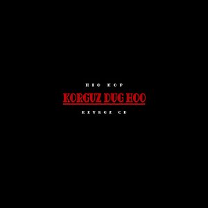 korguz dug hoo （说唱）