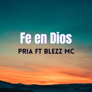 Fe en Dios (feat. Blezz Mc)