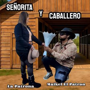 Señorita y Caballero