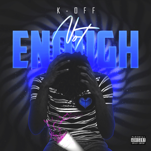 Not Enough