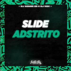 Slide Adstrito