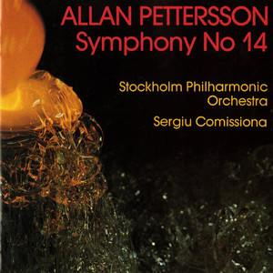 Allan Pettersson: Symphony No. 14