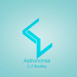 Tony lgy-Astronomia（CZ.Bootleg）（葱子菌 Remix）