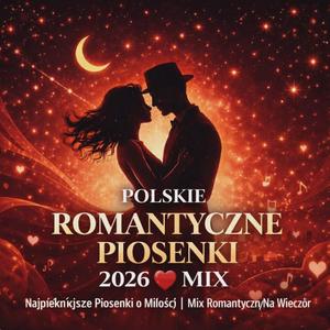 Polskie Romantyczne Piosenki