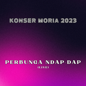 Perbunga Ndap-Dap (Live)