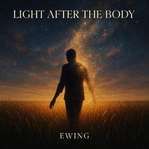 Light After the Body