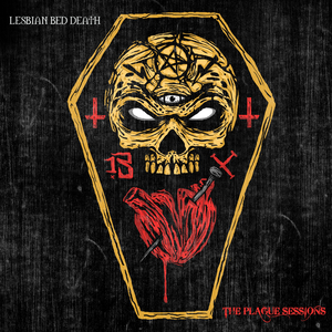 Evil Never Dies (Plague Sessions)