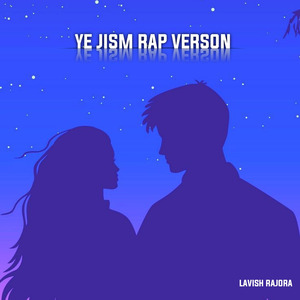 Ye Jism (Rap Version)
