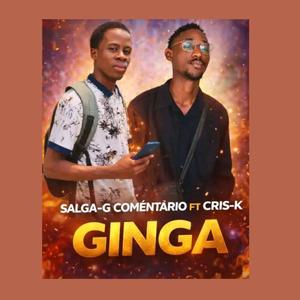 GINGA - Salga G Comentário & Cris K
