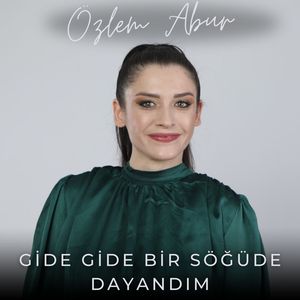 Gide gide bir söğüde dayandım