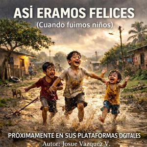 Asi eramos felices