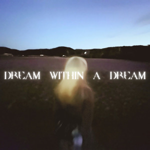 Dream within a dream (feat. G:nt)