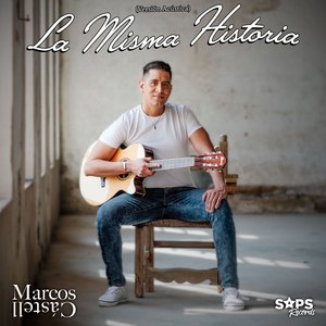 La Misma Historia (Versión Acústica)
