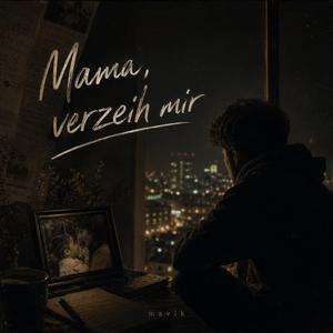 Mama, verzeih mir
