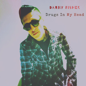 Drugs in My Head (Alternate Version)
