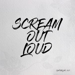 Scream Out Loud