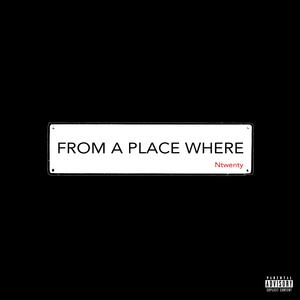 From a place where