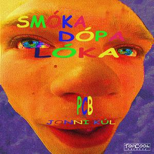 Smóka Dópa Lóka