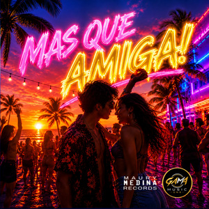 Mas Que Amiga