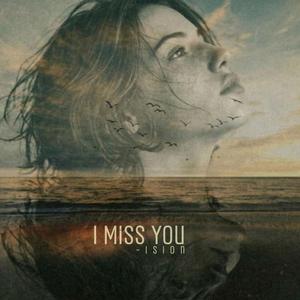 I Miss You