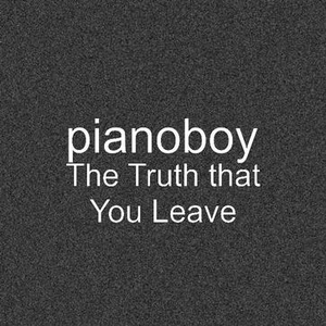 The truth that you leave