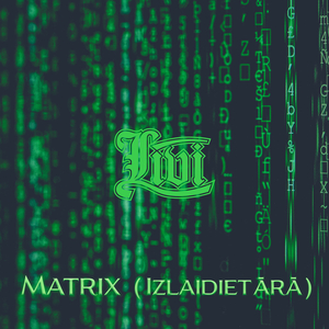 Matrix (Izlaidiet ārā)