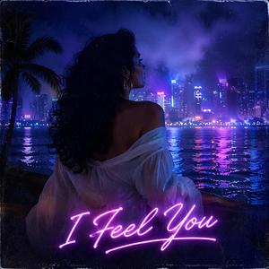 I Feel You (Special Version)