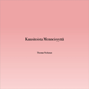 Kuusitoista Menneisyyttä