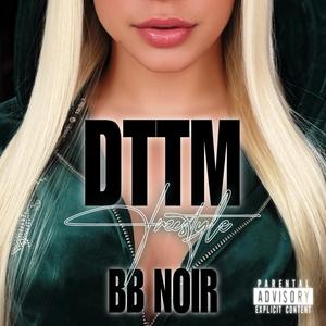 DTTM (Freestyle)