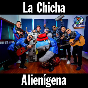 La Chicha Alienígena