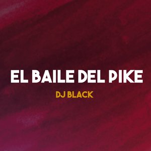 El Baile Del Pike