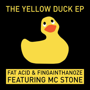 Yellow Duck (Fingainthanoze feat. Mc Stone remix)