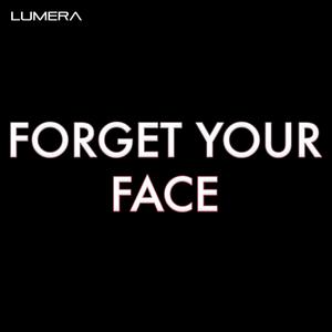 Forget Your Face