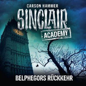 Sinclair Academy, Folge 13: Belphegors Rückkehr, Kapitel 8