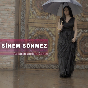 Acılarım Acıtsın Canını