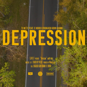 Depression (feat. E.Hood & Bigkash goin ' Hamm)
