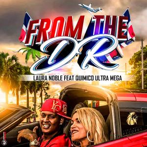 From the D.R. (feat. Quimico Ultra Mega) (Remix) (Remix)