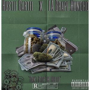 Can't Stop The Hustle (feat. Hustle Cartel) (Remix)