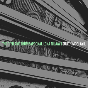 Thodiyilake Thumbapookal (Ona Nilaav)