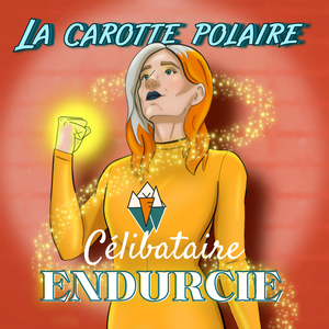 Célibataire endurcie