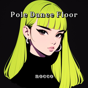 Pole Dance Floor (Dance Remix)
